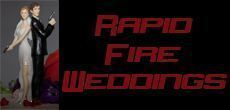 Rapid Fire Weddings